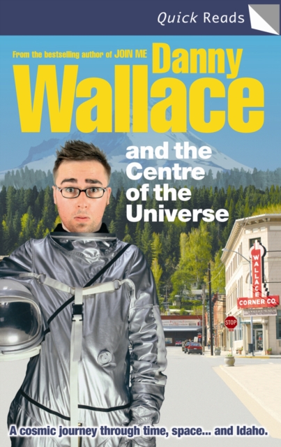 Danny Wallace and the Centre of the Universe, EPUB eBook