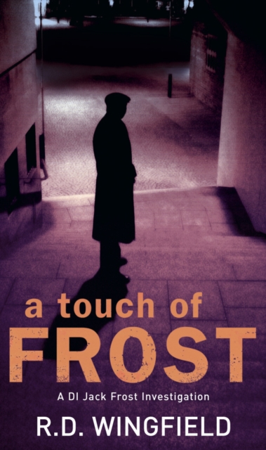 A Touch Of Frost : (DI Jack Frost Book 2), EPUB eBook