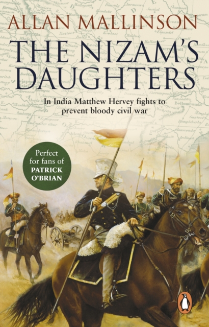 The Nizam's Daughters (The Matthew Hervey Adventures: 2) : A rip-roaring and riveting military adventure from bestselling author Allan Mallinson., EPUB eBook