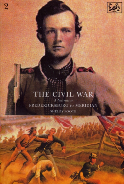 The Civil War Volume II : Fredericksburg to Meridan, EPUB eBook