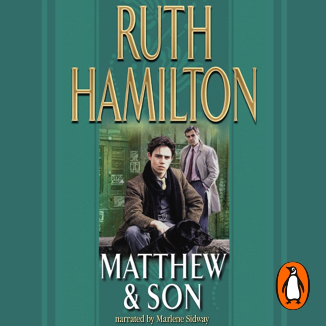Matthew And Son : a touching story of tragedy and redemption set in the North West from bestselling author Ruth Hamilton, eAudiobook MP3 eaudioBook