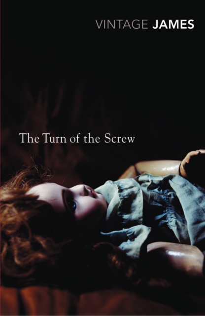 The Turn of the Screw and Other Stories : The Romance of Certain Old Clothes, The Friends of the Friends and The Jolly Corner, EPUB eBook