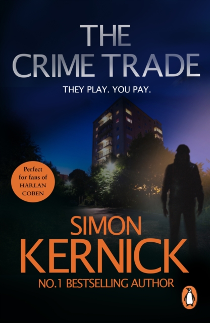 The Crime Trade : (Tina Boyd: 1): the gritty and jaw-clenching thriller from Simon Kernick, the bestselling master of the genre, EPUB eBook