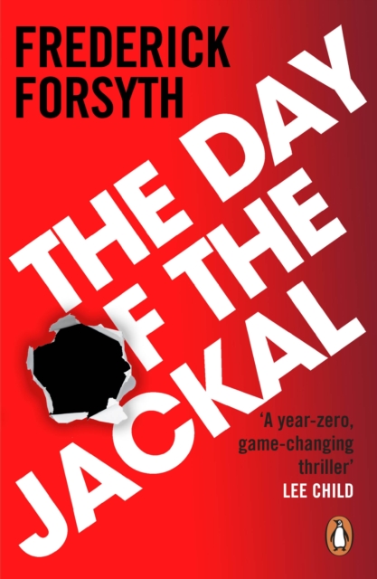 The Day of the Jackal : The legendary assassination thriller, EPUB eBook