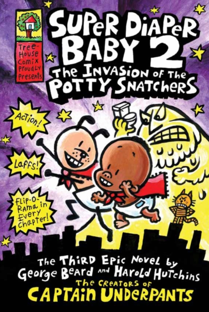 Super Diaper Baby 2 The Invasion of the Potty Snatchers, Paperback / softback Book