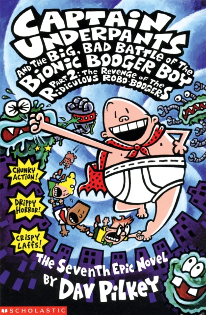 The Big, Bad Battle of the Bionic Booger Boy Part Two:The Revenge of the Ridiculous Robo Boogers, EPUB eBook