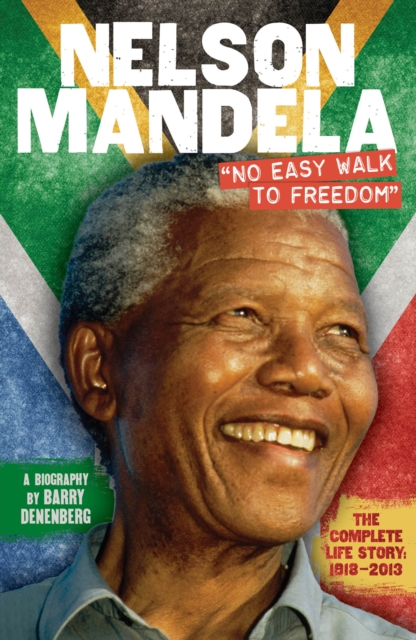 Nelson Mandela: No Easy Walk to Freedom, EPUB eBook
