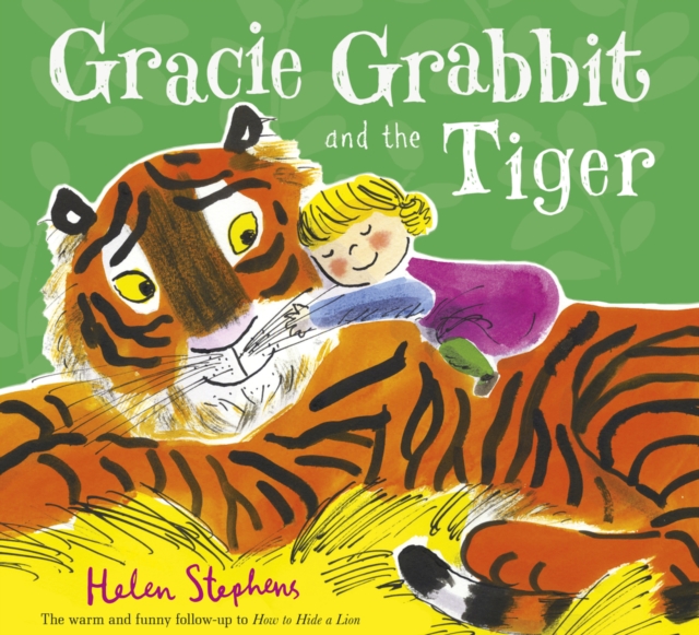 Gracie Grabbit and the Tiger, Paperback / softback Book