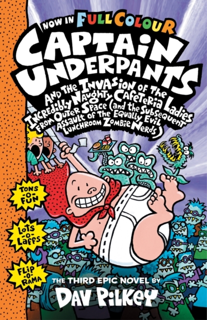 Capt Underpants & the Invasion of the Incredibly Naughty Cafeteria Ladies from Outer Space, Hardback Book