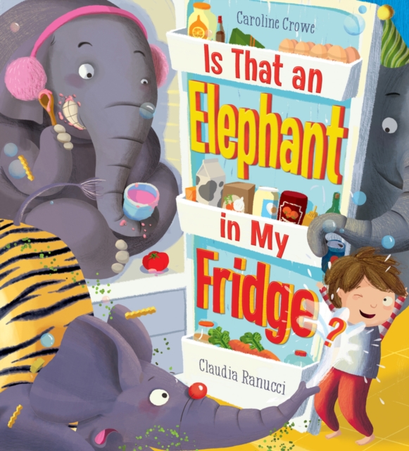 Is That an Elephant in My Fridge?, EPUB eBook