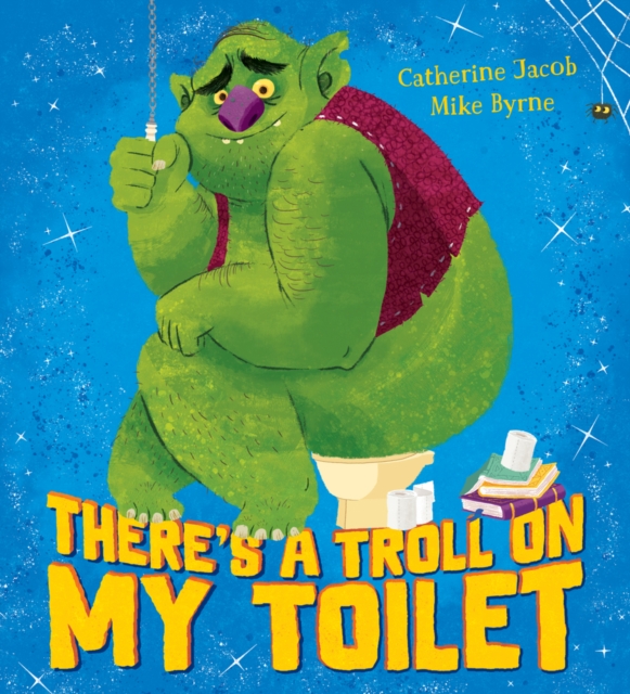 There's a Troll on my Toilet, Paperback / softback Book