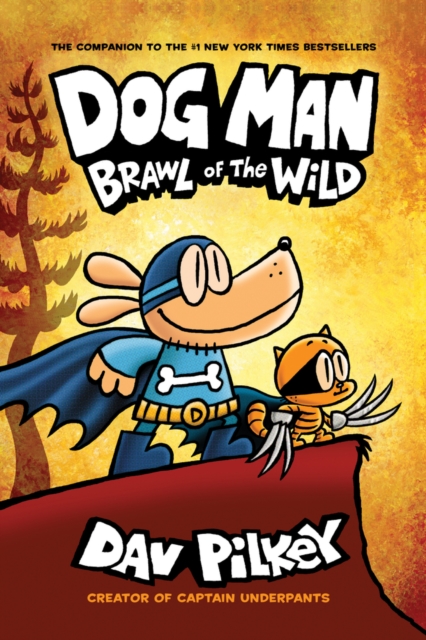 Dog Man 6: Brawl of the Wild PB, Paperback / softback Book