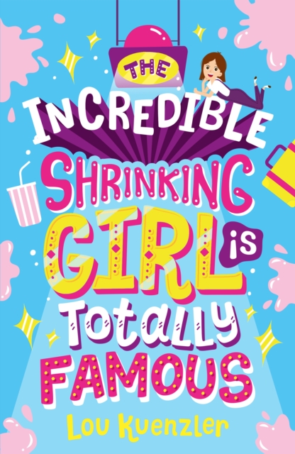The Incredible Shrinking Girl is Totally Famous, EPUB eBook