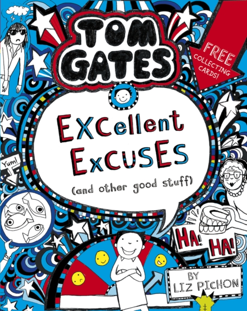Tom Gates: Excellent Excuses (And Other Good Stuff, Paperback / softback Book