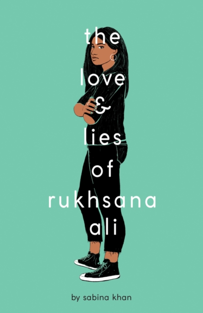 The Love and Lies of Rukhsana Ali, Paperback / softback Book