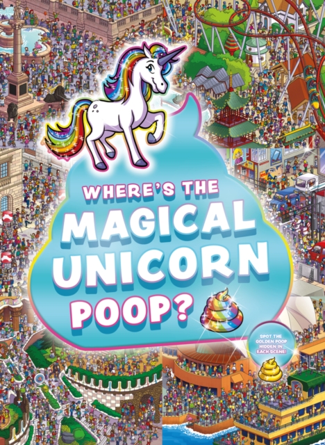 Where's the Magical Unicorn Poop?, Hardback Book