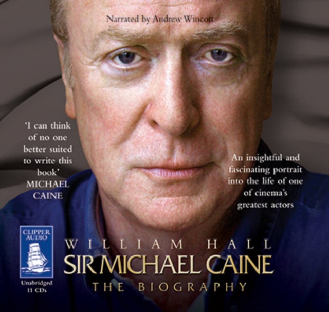 Sir Michael Caine: The Biography, CD-Audio Book