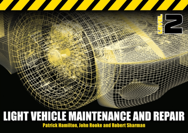 Light Vehicle Maintenance and Repair Level 2 : Soft Bound Version, Paperback / softback Book