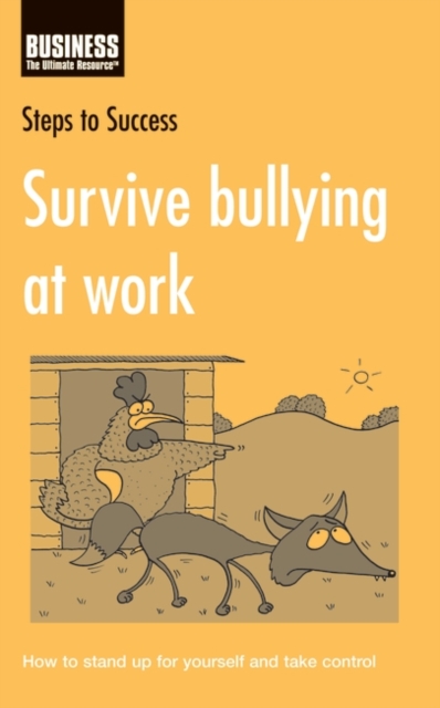 Survive Bullying at Work : How to Stand Up for Yourself and Take Control, PDF eBook