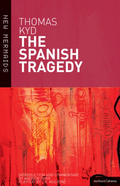 The Spanish Tragedy, Paperback / softback Book