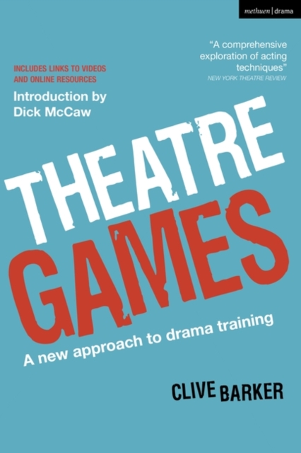 Theatre Games : A New Approach to Drama Training, Paperback / softback Book