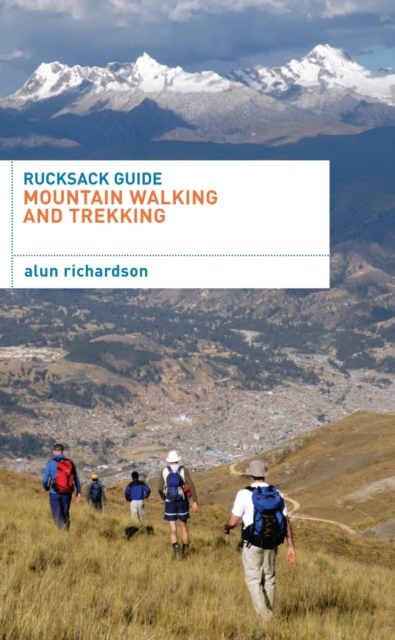 Rucksack Guide - Mountain Walking and Trekking, EPUB eBook