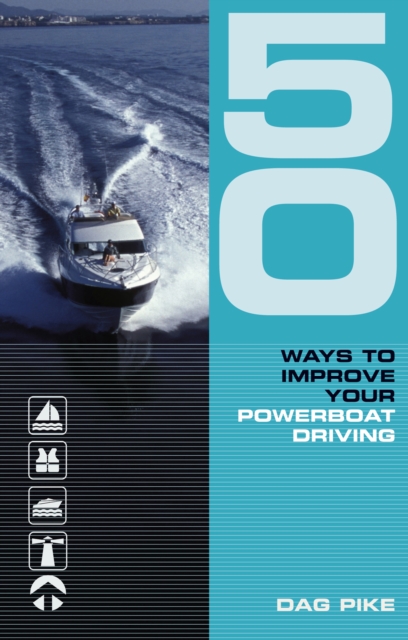 50 Ways to Improve Your Powerboat Driving, PDF eBook