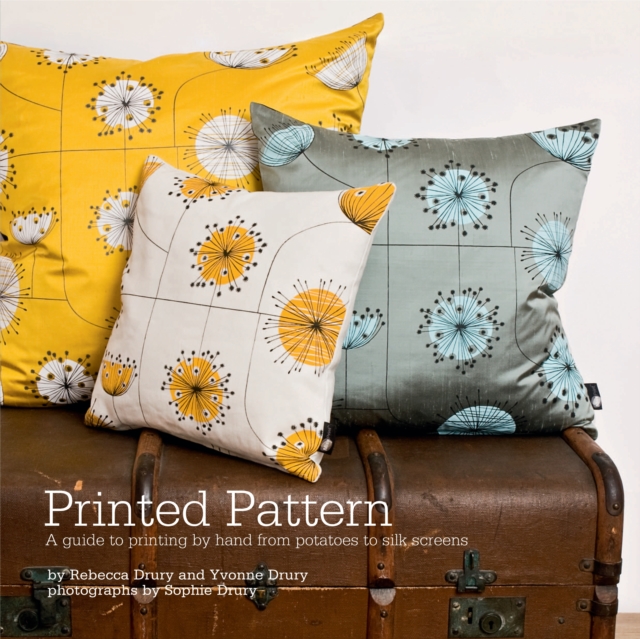Printed Pattern : Printing by Hand from Potato Prints to Silkscreen, PDF eBook
