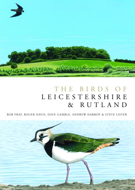 The Birds of Leicestershire and Rutland, PDF eBook