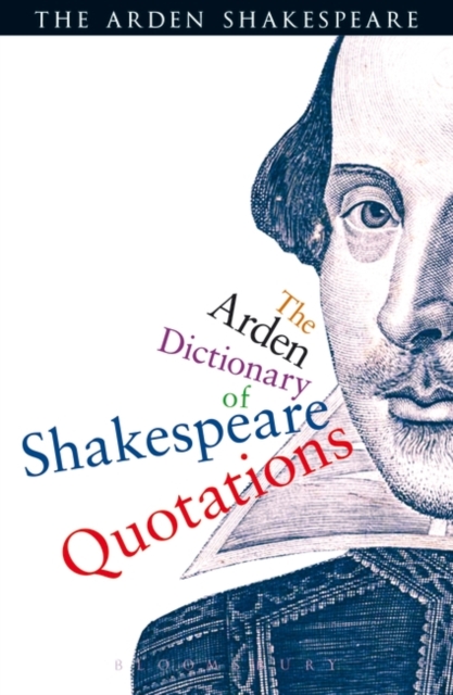 The Arden Dictionary Of Shakespeare Quotations, PDF eBook
