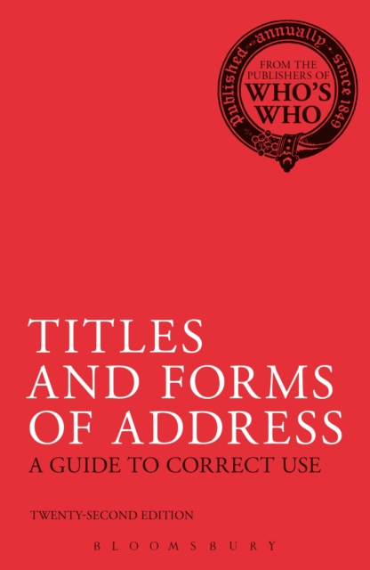 Titles and Forms of Address : A Guide to Correct Use, EPUB eBook