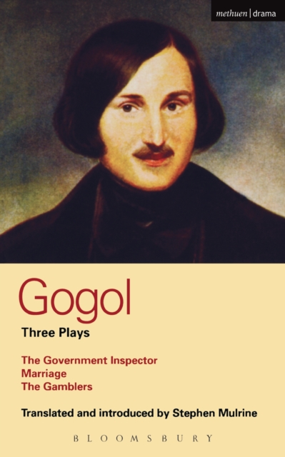 Gogol Three Plays : The Government Inspector; Marriage; the Gamblers, PDF eBook
