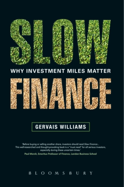 Slow Finance : Why Investment Miles Matter, PDF eBook