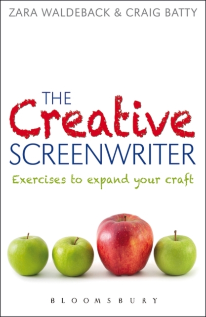 The Creative Screenwriter : Exercises to Expand Your Craft, PDF eBook