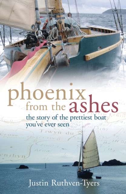 Phoenix from the Ashes : The Boat that Rebuilt Our Lives, EPUB eBook