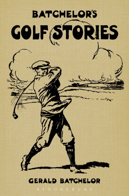 Batchelor's Golf Stories, EPUB eBook