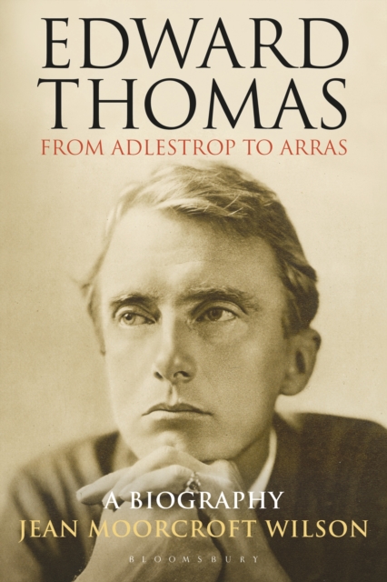 Edward Thomas: from Adlestrop to Arras : A Biography, PDF eBook