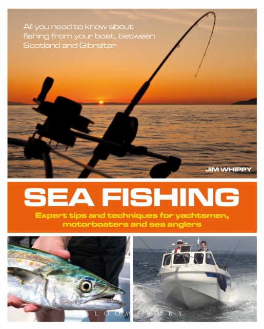 Sea Fishing : Expert Tips and Techniques for Yachtsmen, Motorboaters and Sea Anglers, EPUB eBook