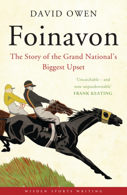 Foinavon : The Story of the Grand National s Biggest Upset, EPUB eBook