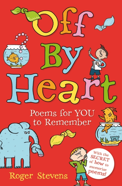 Off By Heart : Poems for Children to Learn, Remember and Perform, PDF eBook