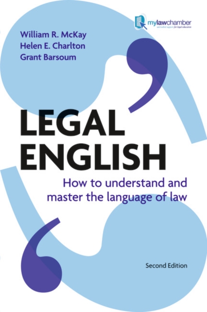 Legal English : How to Understand and Master the Language of Law, Paperback / softback Book