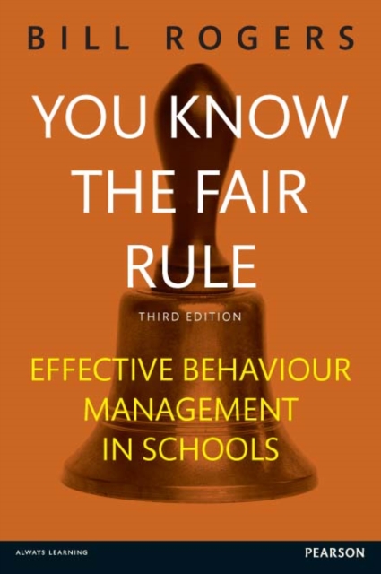 You Know the Fair Rule ePub : Strategies for positive and effective behaviour management and discipline in schools, EPUB eBook