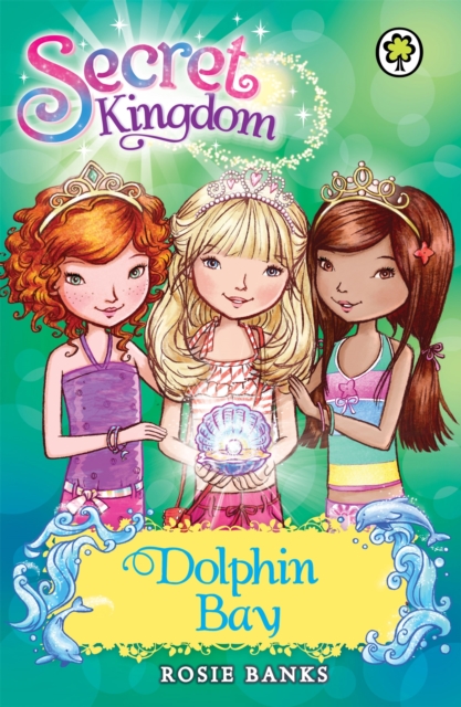 Secret Kingdom: Dolphin Bay : Special 2, Paperback / softback Book