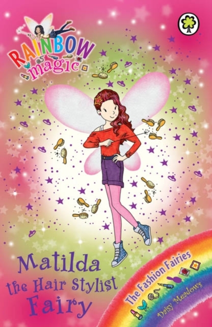 Matilda the Hair Stylist Fairy : The Fashion Fairies Book 5, EPUB eBook
