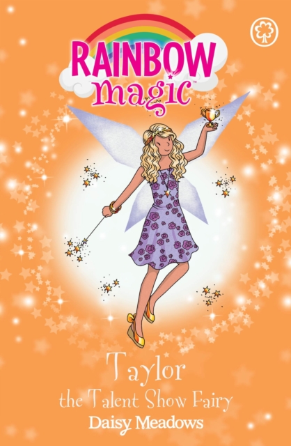 Taylor the Talent Show Fairy : The Showtime Fairies Book 7, EPUB eBook