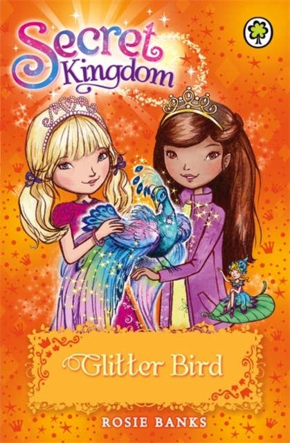 Secret Kingdom: Glitter Bird : Book 21, Paperback / softback Book