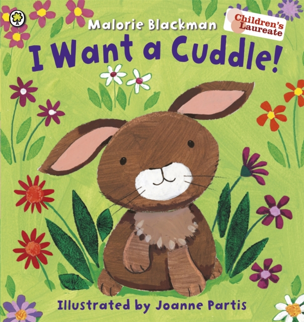 I Want A Cuddle!, Paperback / softback Book