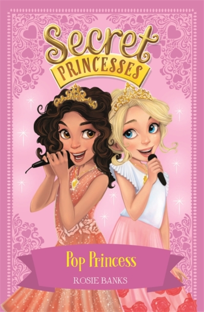 Secret Princesses: Pop Princess : Book 4, Paperback / softback Book