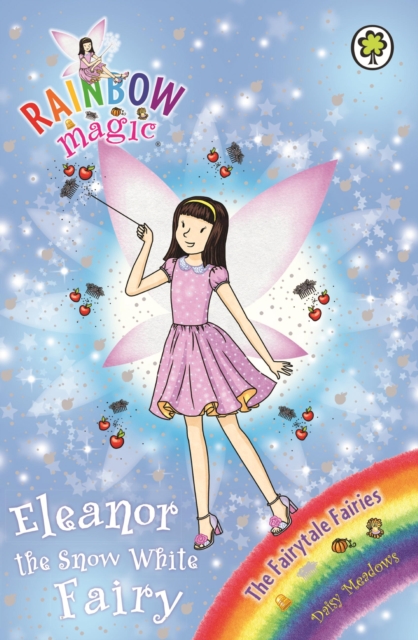 Eleanor the Snow White Fairy : The Fairytale Fairies Book 2, EPUB eBook