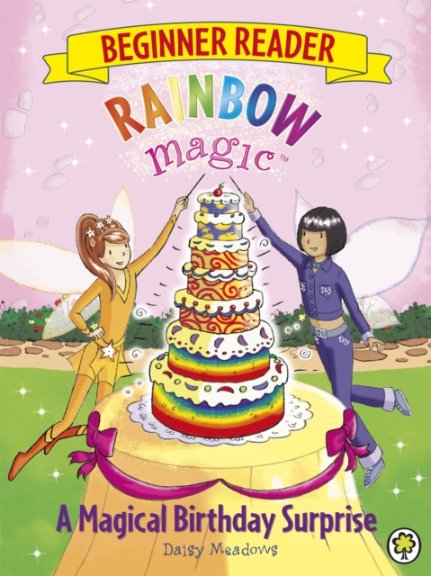 Rainbow Magic Beginner Reader: A Magical Birthday Surprise : Book 3, Paperback / softback Book